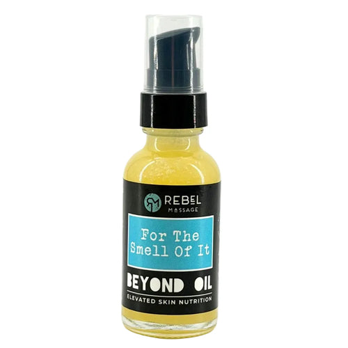 Beyond Oil • For The Smell Of It